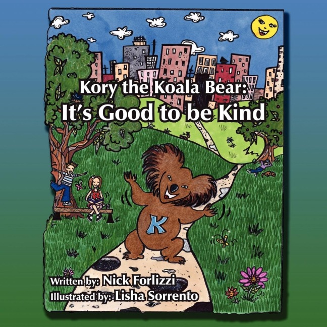 Kory the Koala Bear: Its Good to Be Kind