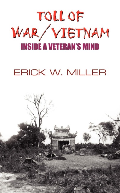 Toll of War/Vietnam: Inside a Veterans Mind