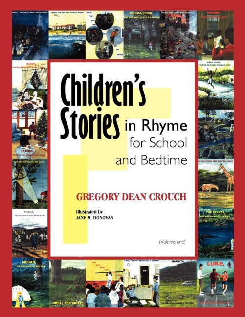Childrens Stories in Rhyme for School and Bedtime: Volume 1
