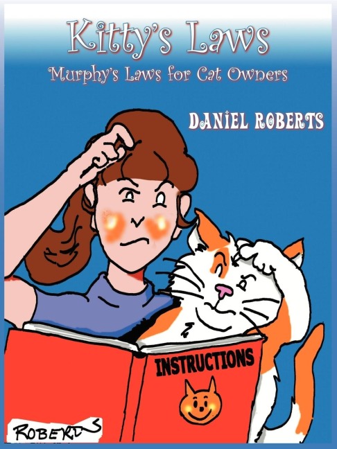 Kittys Laws: Murphys Laws for Cat Owners