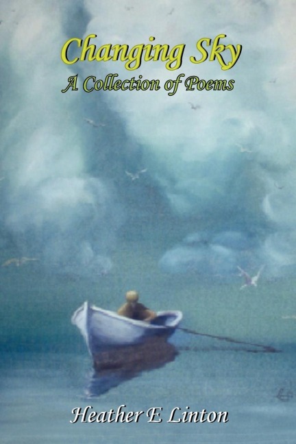 Changing Sky: A Collection of Poems