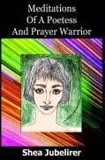 Meditations of a Poetess and Prayer Warrior