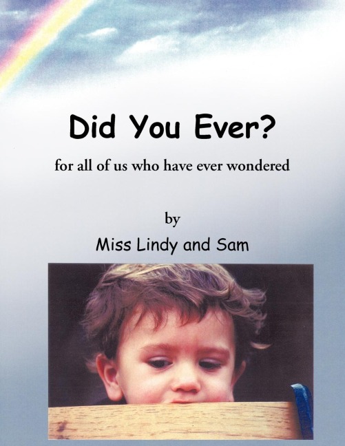 Did You Ever?: for all of us who have ever wondered