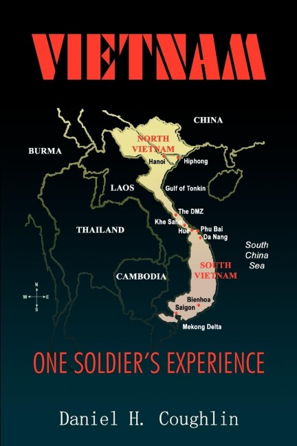 Vietnam: One Soldiers Experience