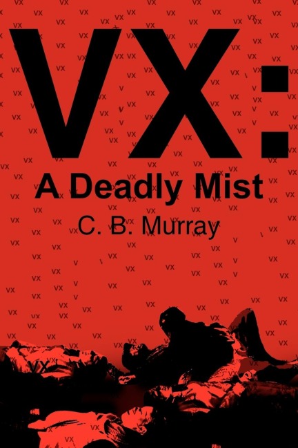 VX: A Deadly Mist