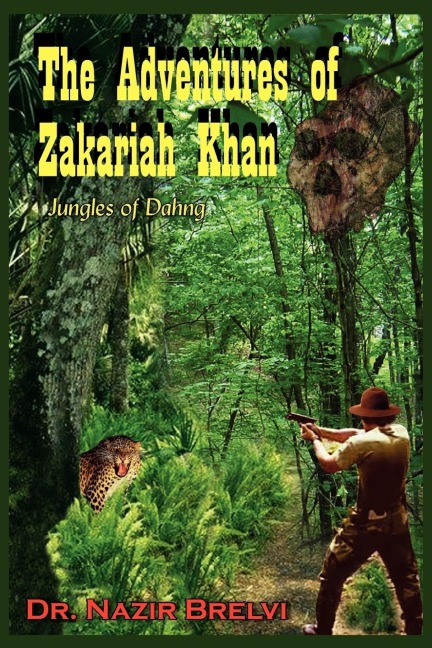 The Adventures of Zakariah Khan: Jungles of Dahng