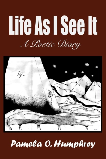 Life As I See It: A Poetic Diary