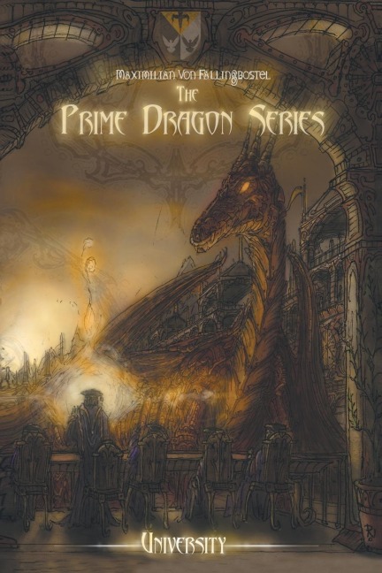 The Prime Dragon Series: University