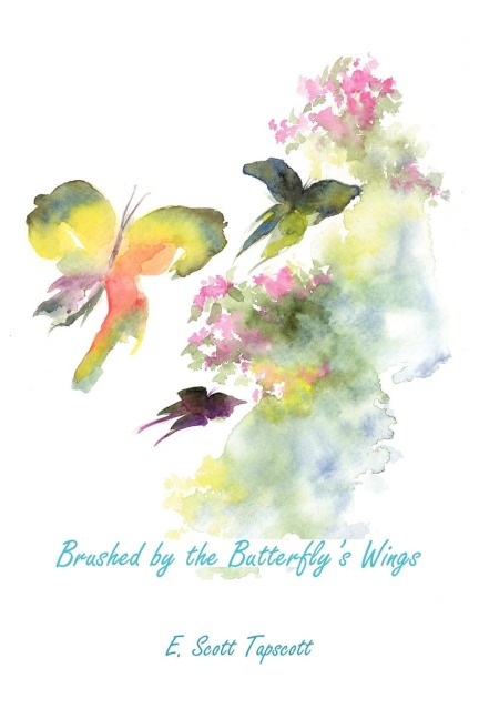Brushed by the Butterflys Wings