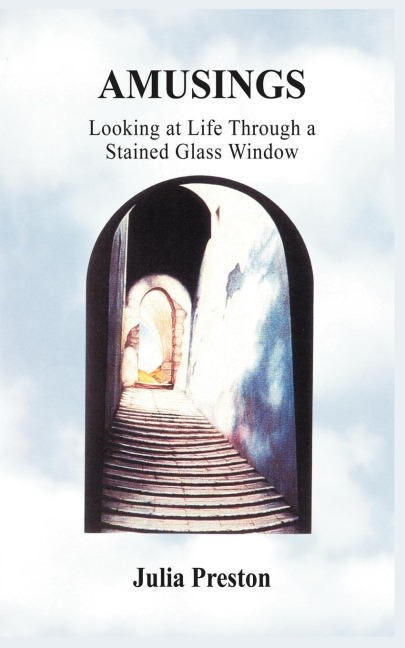 AMUSINGS: Looking at Life Through a Stained Glass Window