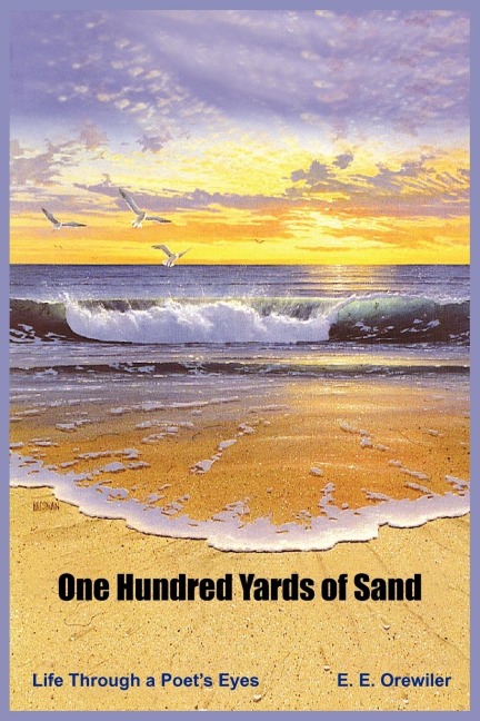 One Hundred Yards of Sand: Life Through a Poets Eyes
