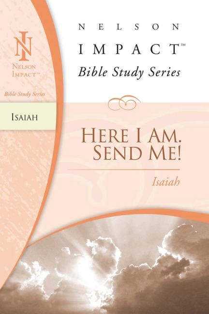 The Isaiah: Here I Am. Send Me!