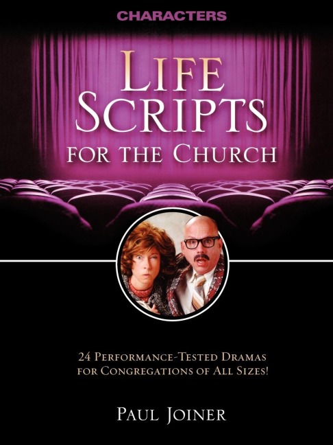 The Life Scripts for the Church: Characters