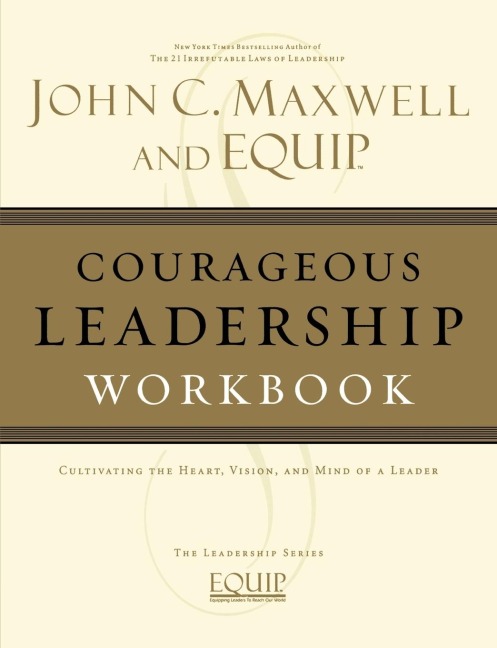 The Courageous Leadership Workbook