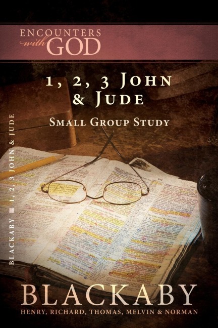 A 1, 2, 3 John and Jude: A Blackaby Bible Study Series
