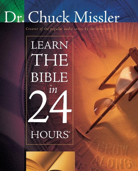 El Learn the Bible in 24 Hours: An Overview of the Whole Bible