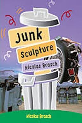Rigby PM Plus Extension: Leveled Reader Bookroom Package Emerald (Levels 25-26) Junk Sculpture