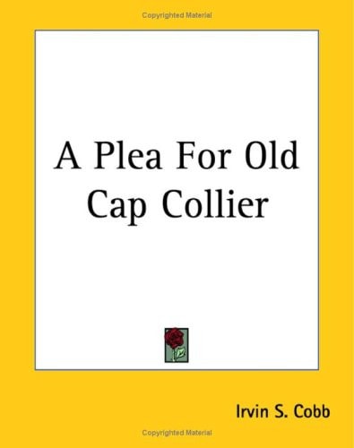 A Plea For Old Cap Collier