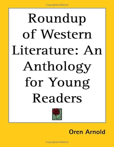 Roundup of Western Literature: An Anthology for Young Readers