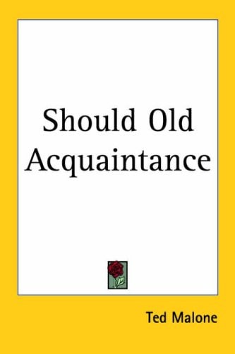 Should Old Acquaintance