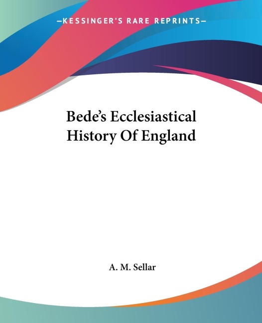 Bedes Ecclesiastical History Of England