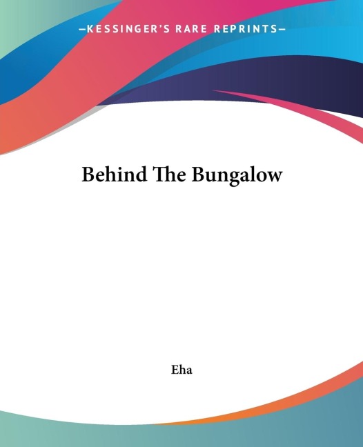 Behind The Bungalow