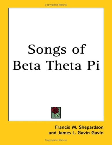 Songs of Beta Theta Pi