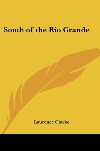 South of the Rio Grande