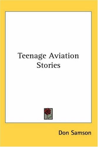 Teenage Aviation Stories