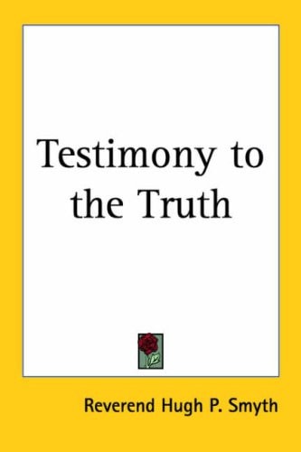 Testimony to the Truth