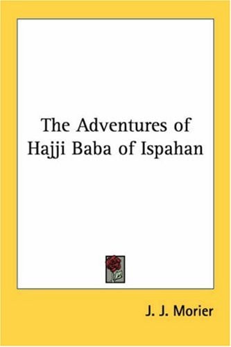 The Adventures of Hajji Baba of Ispahan