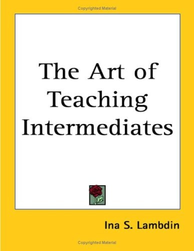 The Art of Teaching Intermediates