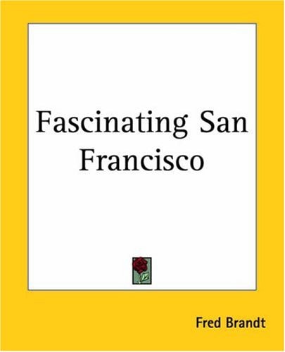 Fascinating San Francisco