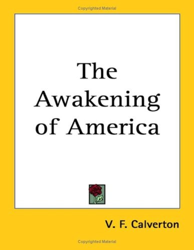 The Awakening of America