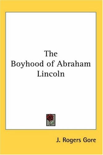 The Boyhood of Abraham Lincoln