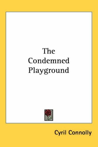 The Condemned Playground