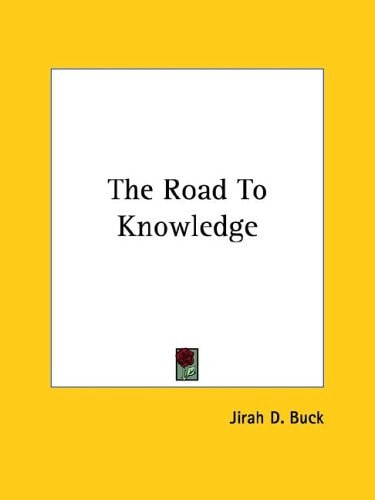 The Road To Knowledge