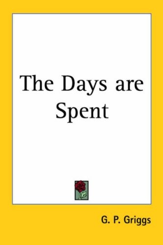 The Days Are Spent
