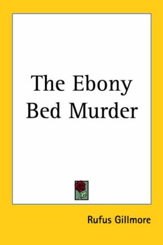 The Ebony Bed Murder