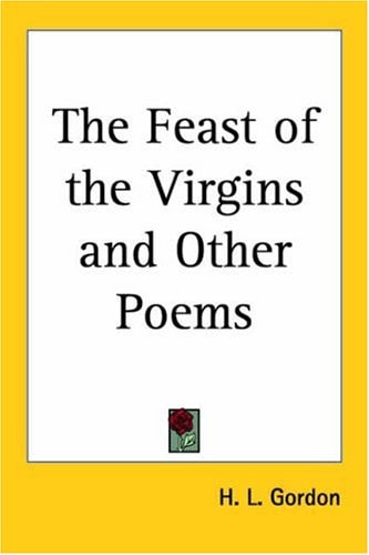 The Feast of the Virgins and Other Poems