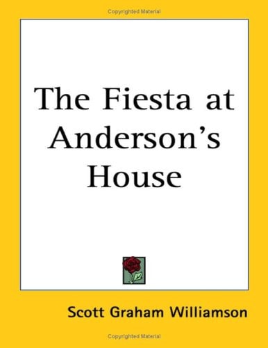 The Fiesta at Anderson's House