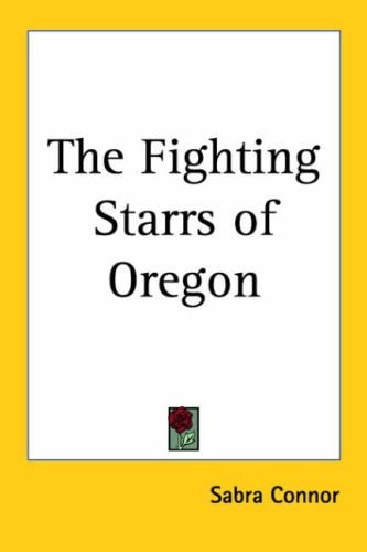 The Fighting Starrs of Oregon