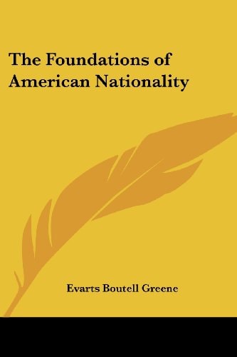 The Foundations of American Nationality