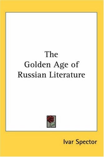 The Golden Age of Russian Literature