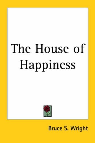 The House of Happiness