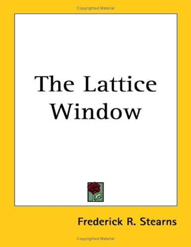 The Lattice Window