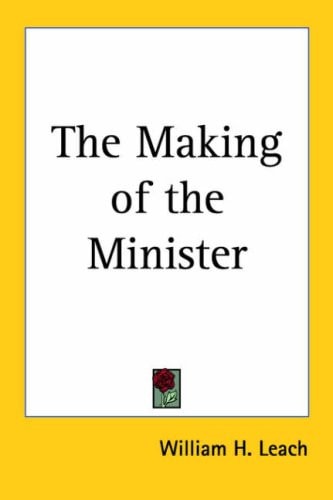 The Making of the Minister