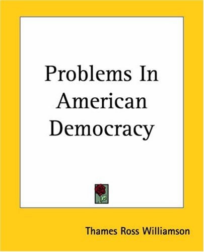 Problems In American Democracy