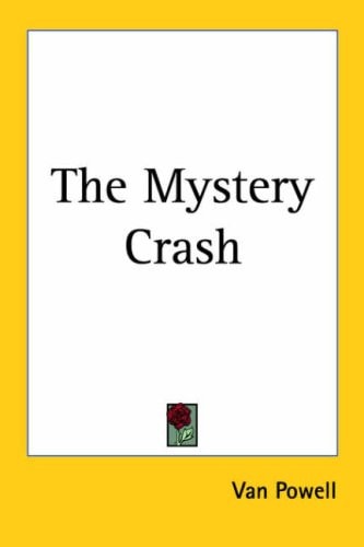 The Mystery Crash
