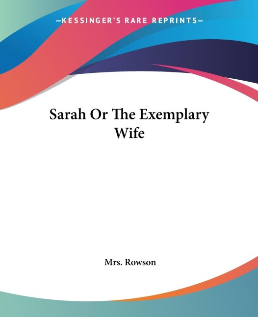 Sarah Or The Exemplary Wife